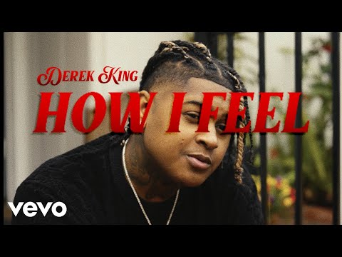 Derek King - How I Feel
