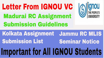 IGNOU VC Letter For Students | Assignment Submission List | 5 New Notification Released  by IGNOU