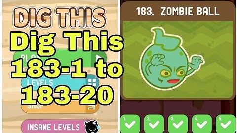 Dig This 183-1 to 183-20 Chapter 183 ZOMBIE BALL All Levels Walkthrough Solutions