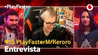 ENTREVISTA a MRKERORO #PlayFasterMrKeroro