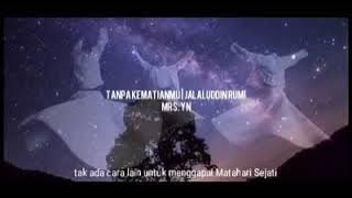 Tampa kematianmu_puisi jalaluddin rumi |menanti  MRS.YN  hadir kembali