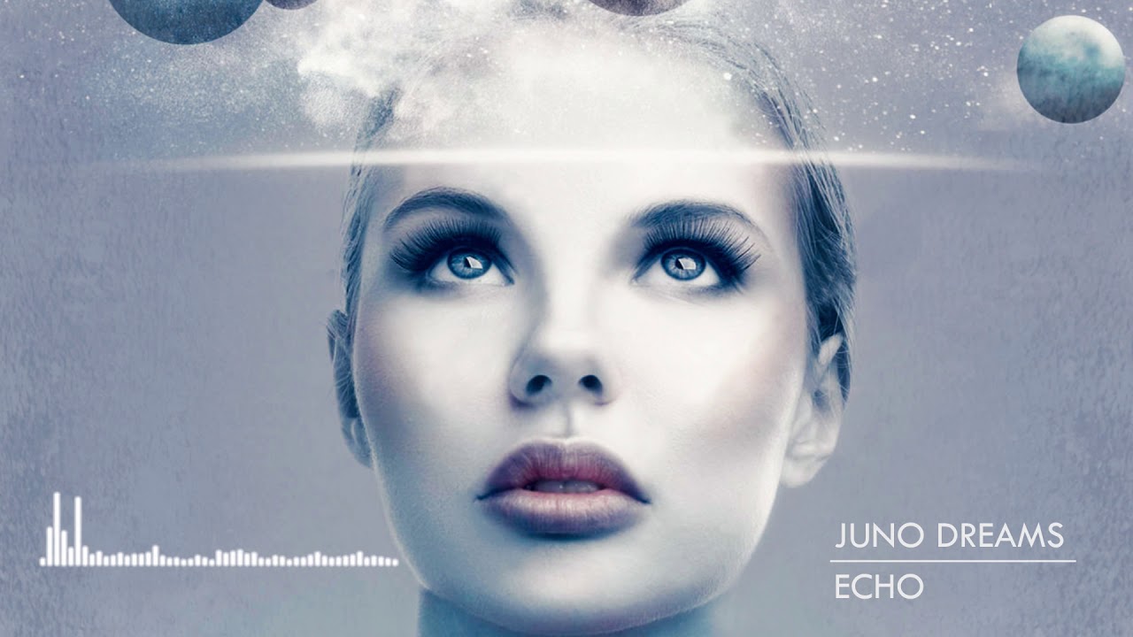 Juno Dreams - Echo