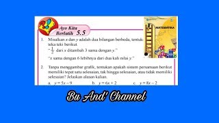 Video ini membahas soal matematika kelas 8 bab 5 ayo kita berlatih 5.5