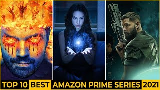 Top 10 Best Web Series On Amazon Prime 2021 | Amazon Prime Best Web Series 2021 | Best Series 2021