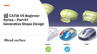 CATIA V5 Blend Surface Tutorial 🔥 Smooth Surface Transition in GSD | Beginner Series Part 61