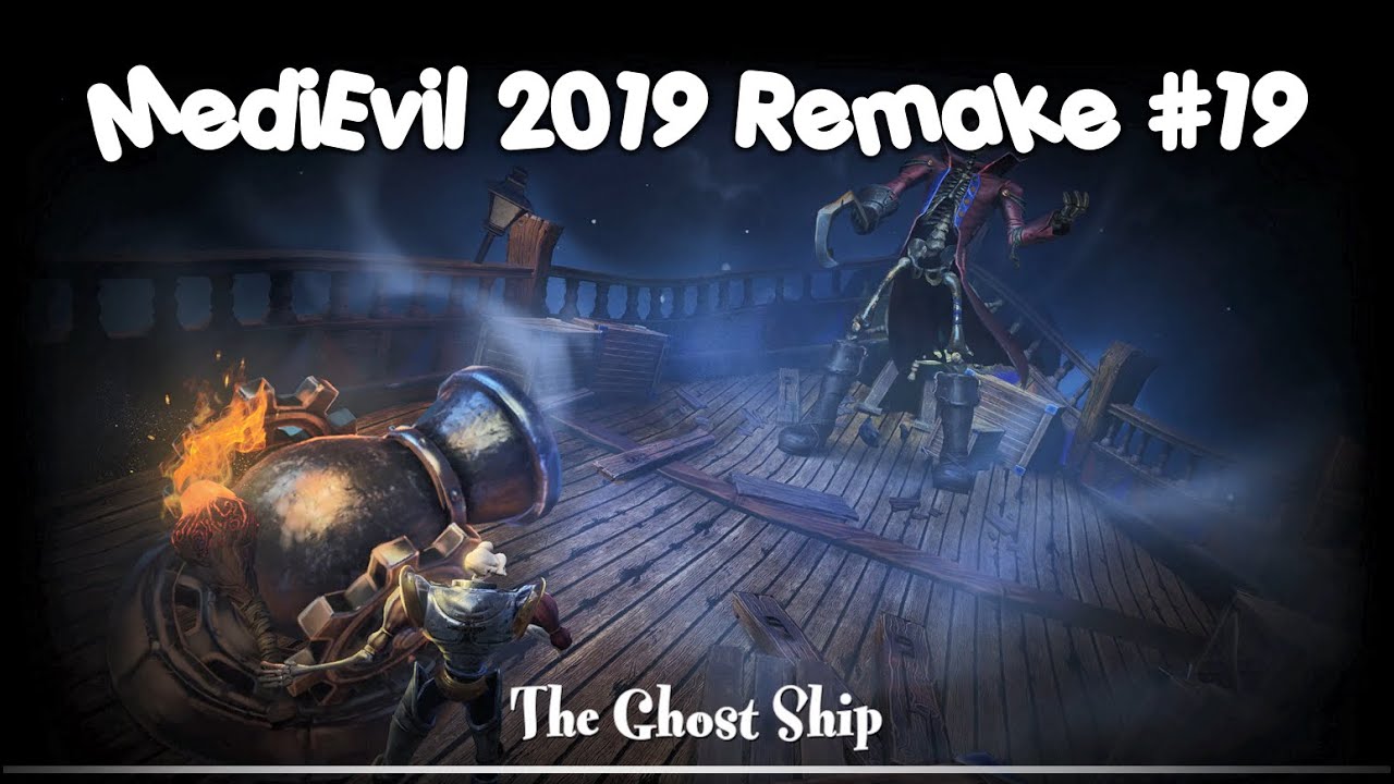 MediEvil 2019 Remake #19 — The Ghost Ship (100%)