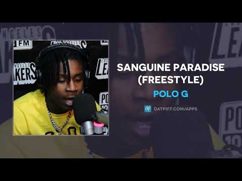 Polo G – Sanguine Paradise (Freestyle) (AUDIO)