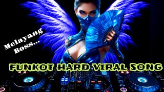 DJ FUNKOT HARD SONG VIRAL, MAKIN LAMA MAKIN MEMBIUS 🔥🔥 #funkot #funkotremix #fyp #tiktokviral