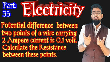 Potential difference  between two points of a wire carrying 2 ampere current is 0.1 volt