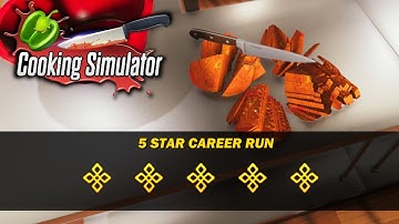 Cooking Simulator | 5 Star Career Run | NO COMMENTARY | Casual and Relaxing Gameplay