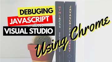 Debug Client Side JavaScript Written with Visual Studio in Chrome