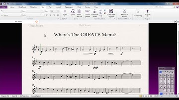 Sibelius 7.5 Tutorial Series Using the hidden CREATE menu