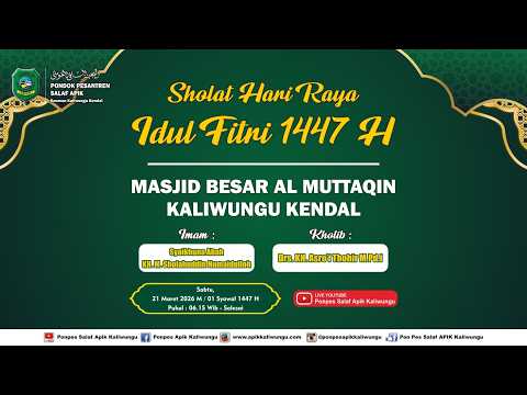 [LIVE] SHOLAT HARI RAYA IDUL FITRI 1447 H || SABTU  21 MARET 2026  M / 01 SYAWAL 1447 H
