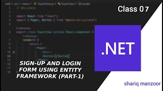 SIGNUP AND LOGIN FORM USING ENTITY FRAMEWORK ( part -1 ) | ASP.NET MVC | Shariq Manzoor