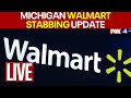 Michigan Walmart Stabbing Update