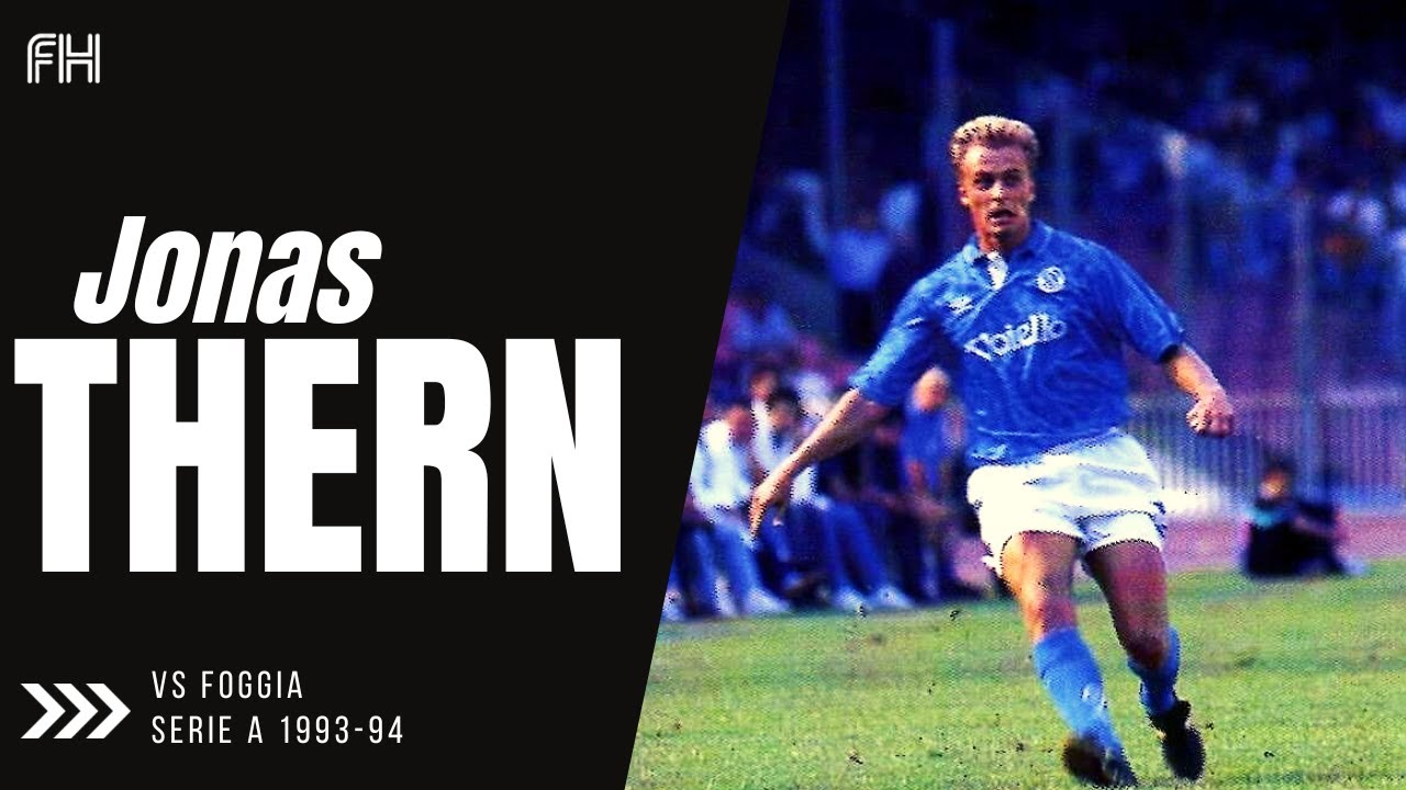Jonas Thern ● Skills ● Foggia 0:1 Napoli ● Serie A 1993-94