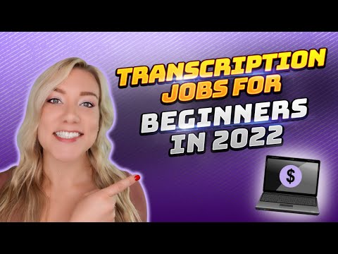 Transcription Jobs for Beginners in 2022 | The HONEST Truth of Transcriptionist Jobs Available NOW