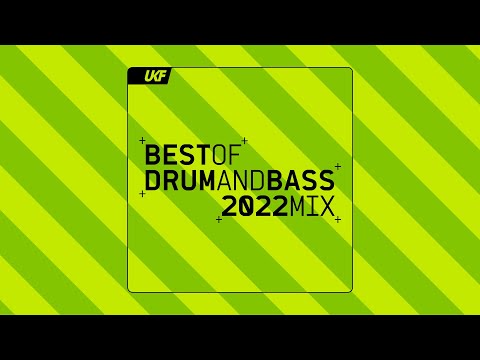 UKF Drum & Bass: Best of Drum & Bass 2022 Mix