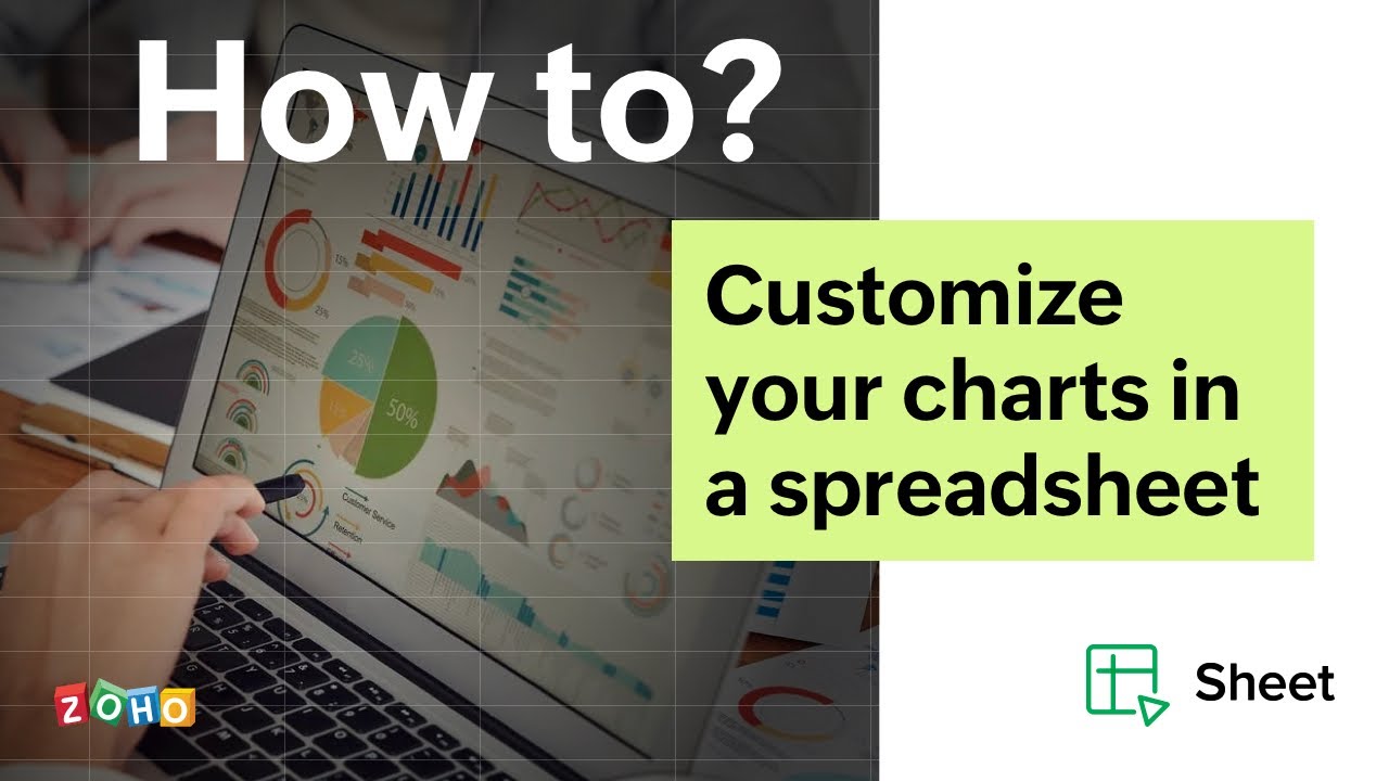 How to customize your charts in a spreadsheet | Zoho Sheet - YouTube