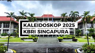 KALEIDOSKOP 2025 KBRI SINGAPURA