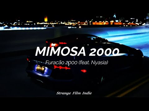 Mimosa 2000 Furacão 2000 Sub Español Lyrics 