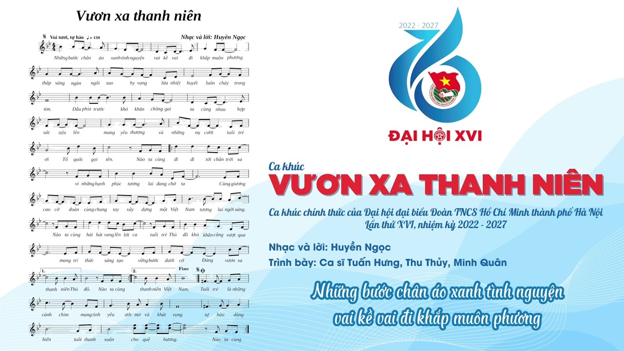 VƯƠN XA THANH NIÊN | CA KHÚC CHÍNH THỨC ĐẠI HỘI ĐOÀN THÀNH PHỐ HÀ NỘI LẦN THỨ XVI