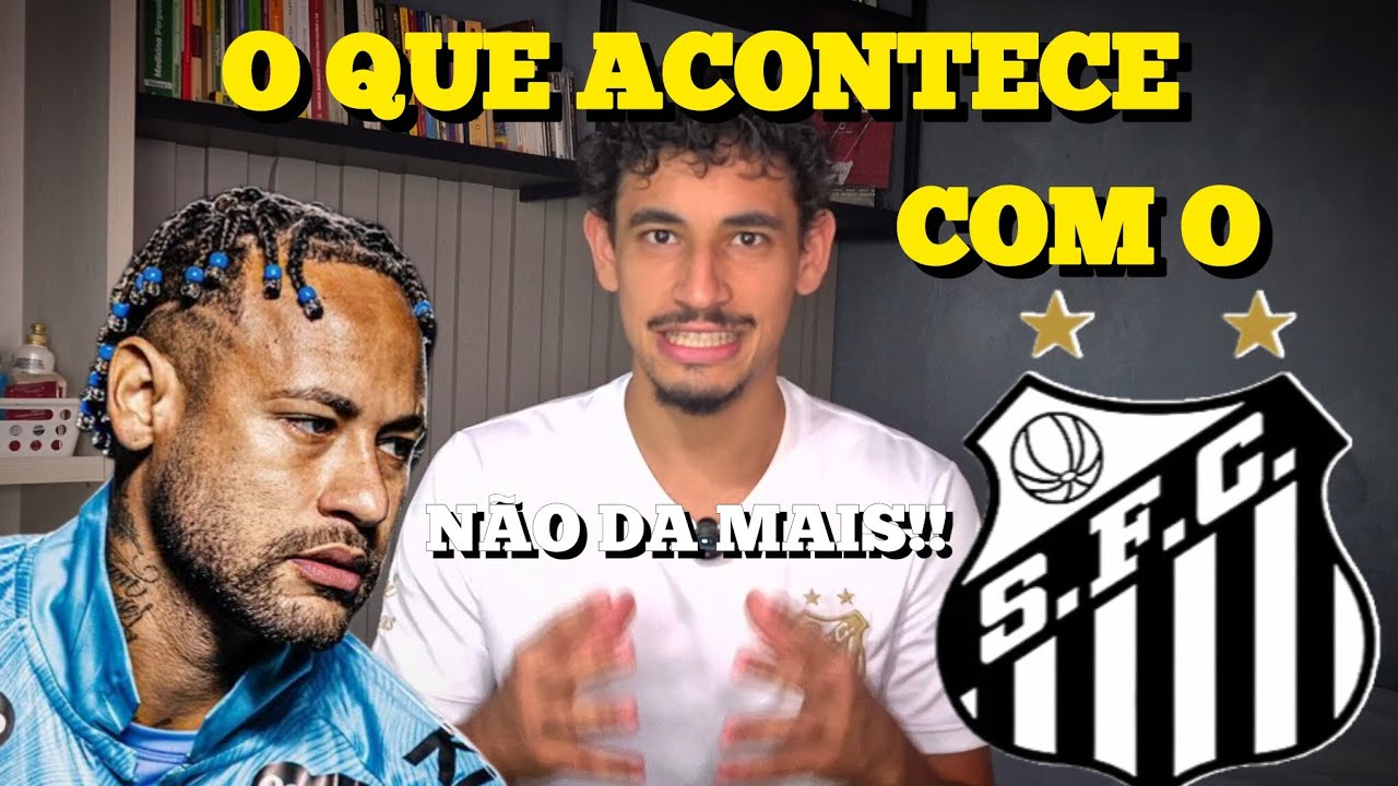 DESABAFO DE UM SANTISTA! Santos FC, Neymar e crise...