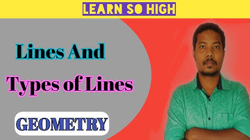 WHAT ARE LINES? TYPES OF LINES|| GEOMETRY BASICS