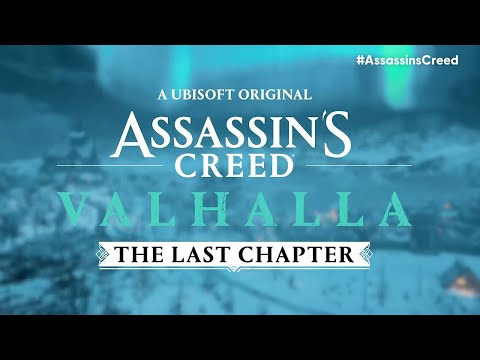 Assassin's Creed Valhalla The Last Chapter Trailer (AC Valhalla The Last Chapter Trailer)