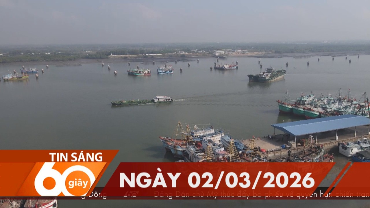 60 Giây Sáng - Ngày 02/03/2026 | HTV Tin tức