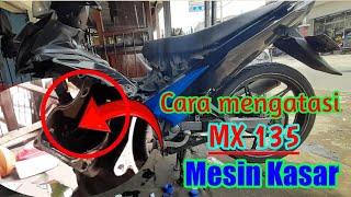 cara mengatasi mesin jupiter mx 135 berisik,bunyi ngelitik
