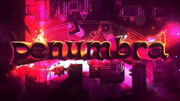 Penumbra 100% by [cherry] team // extreme demon