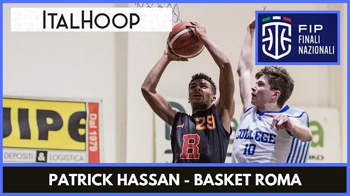 Patrick Hassan - Basket Roma - Finali nazionali U1...