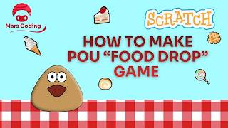 Tutorial membuat game "pou food drop" menggunakan SCRATCH !!