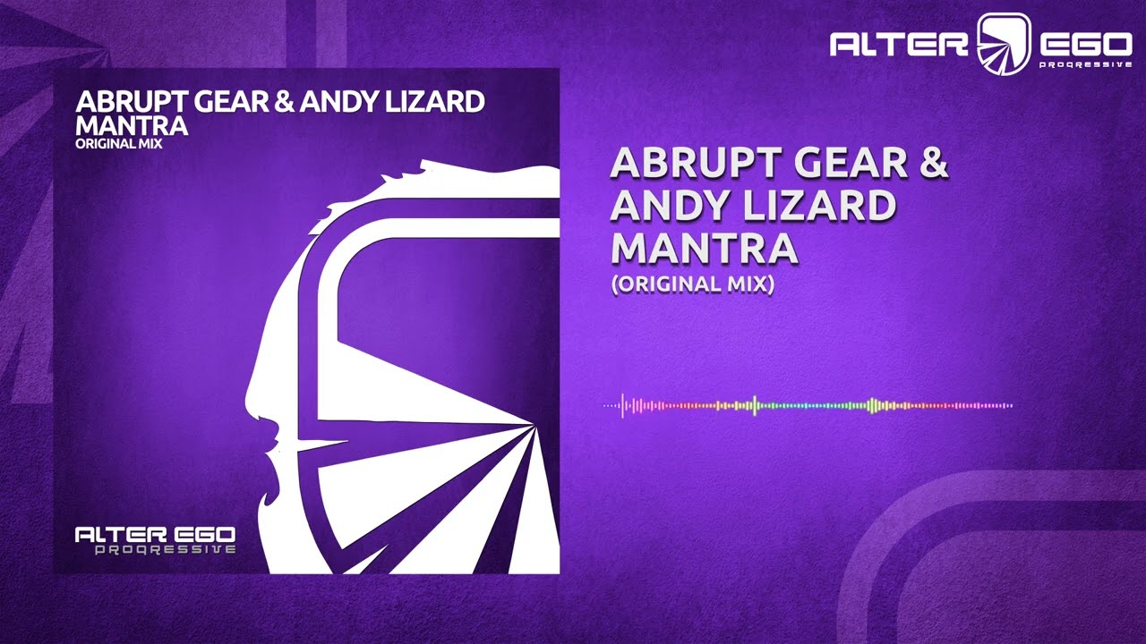 Abrupt Gear & Andy Lizard - Mantra [Progressive House]