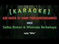 AIR MATA DI HARI PERSANDINGANMU - Karaoke - versi Sallsa Bintan & 3Pemuda Berbahaya