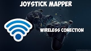 Joystick Mapper : Wireless Connection Tutorial (HD)