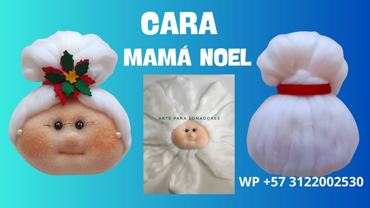COMO HACER UNA CARA DE LA MAMÁ NOEL / ARTE PARA SOÑADORES