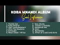 Best of soul influence koba mnandi album  best sda acapella