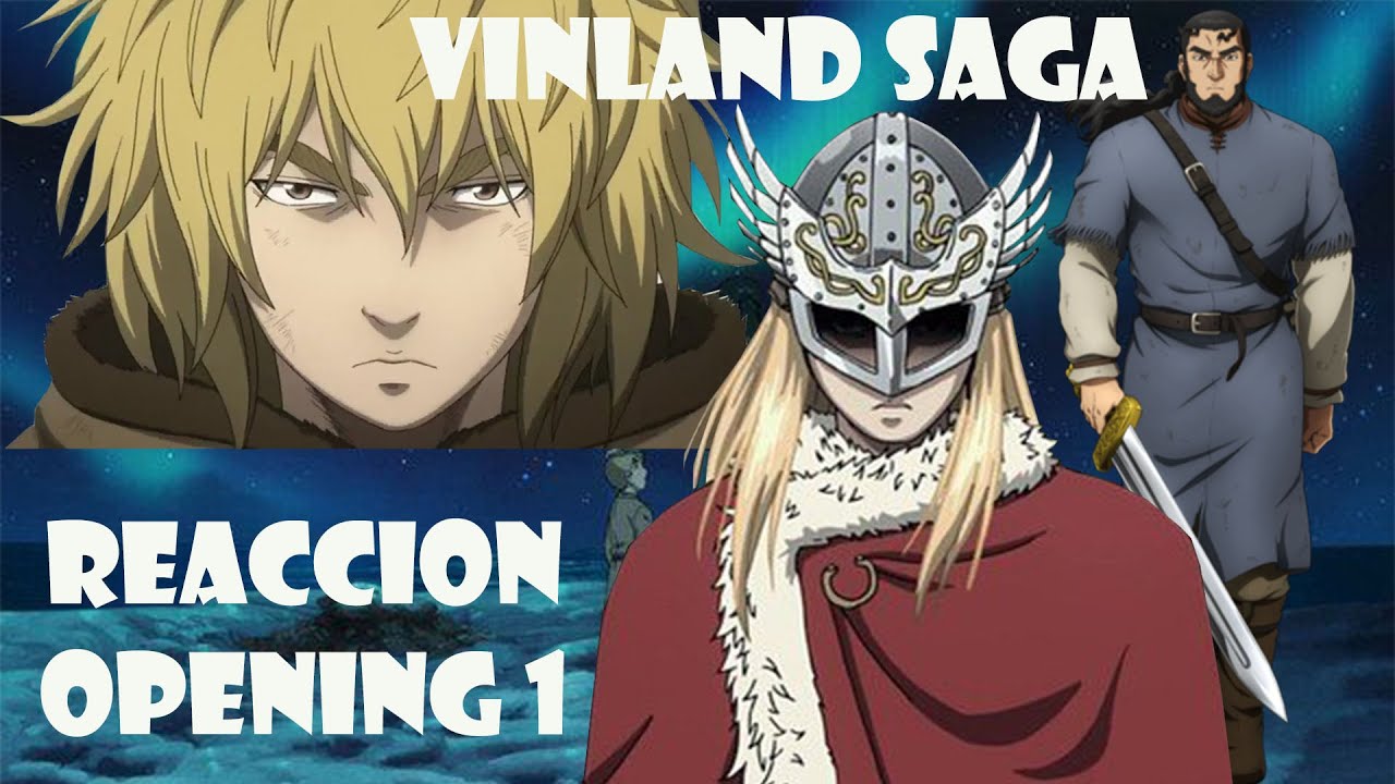 Vinland Saga Saison 1 Episode 1 Vostfr Vinland Saga Opening 1 REACCION - YouTube