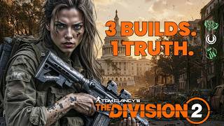 Stop Playing The Division 2 Wrong — Find Your Playstyle & Dominate EP12