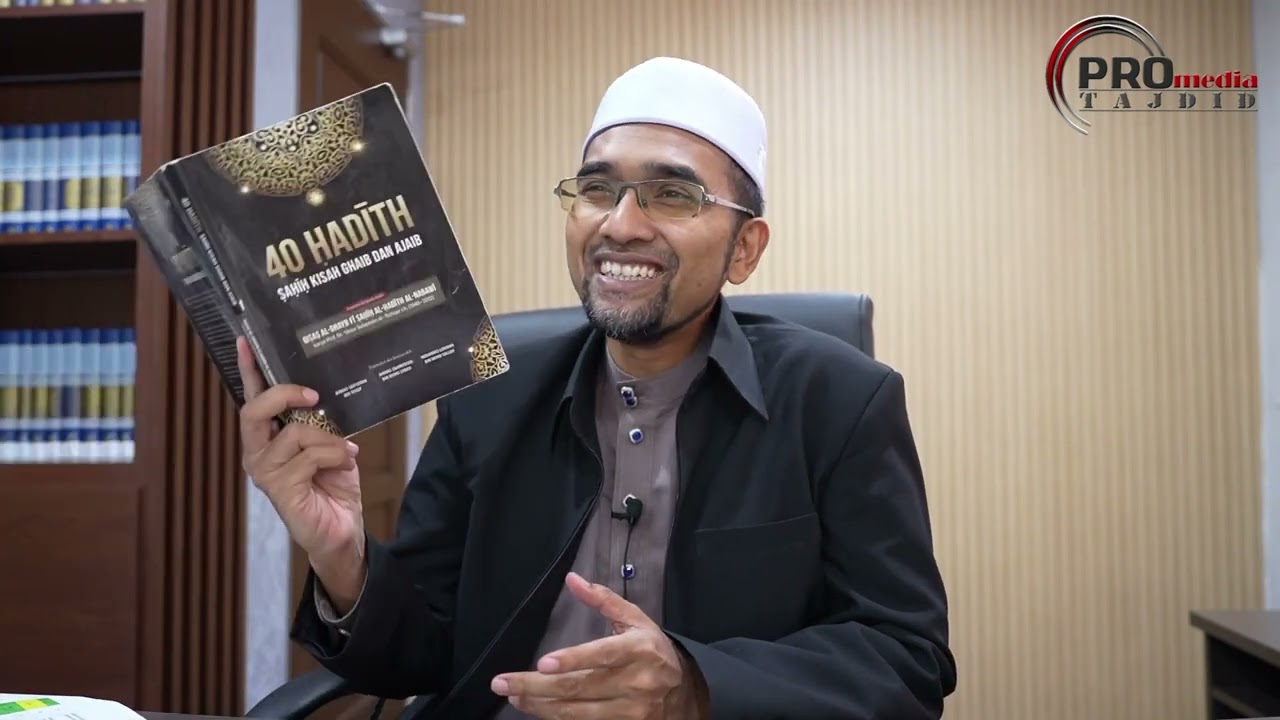 02-04-2024 Prof. Dr. Rozaimi Ramle - 40 Hadith Sahih Kisah Ghaib & Ajaib