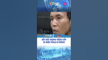 Bắt đối tượng trộm cắp 23 điện thoại di động #shorts