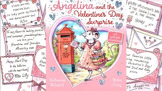 Angelina And The Valentines Day Surprise By Katharine Holabird Illus. Helen Craig Read Aloud