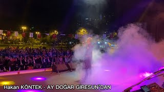 Hakan Köntek - Ay Doğar Giresun’dan