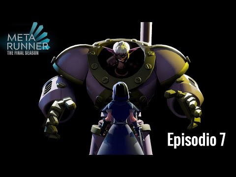 【Meta Runner Temporada Final】Ep7: Sobrecarga (Español Latino)