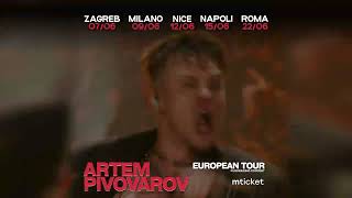 Artem Pivovarov European TOUR