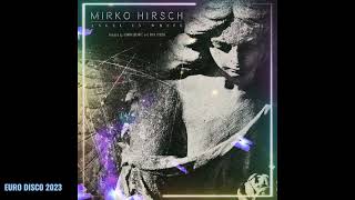 Mirko Hirsch - Angel In White (Maxi Version) 2023