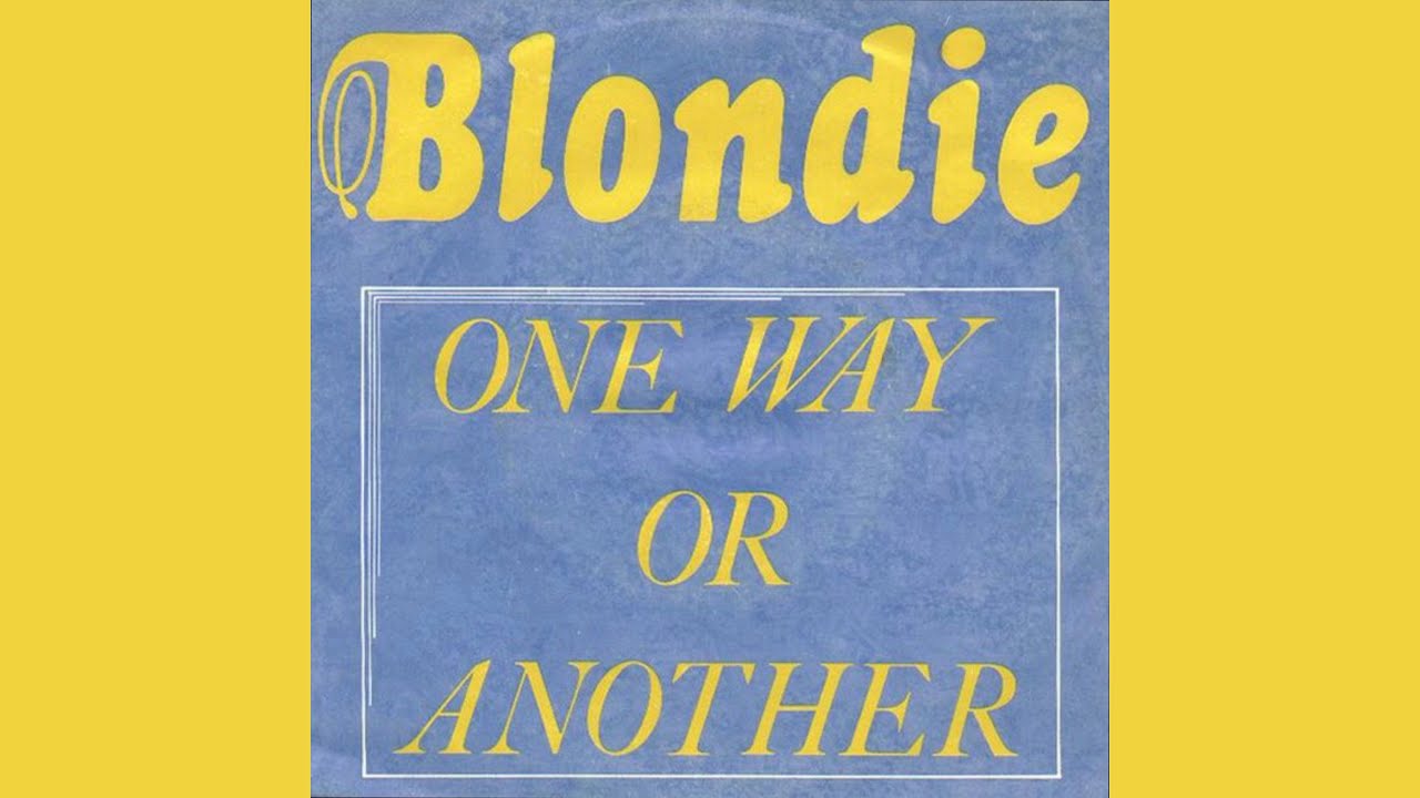 Blondie - One Way or Another [France 7”] 1979