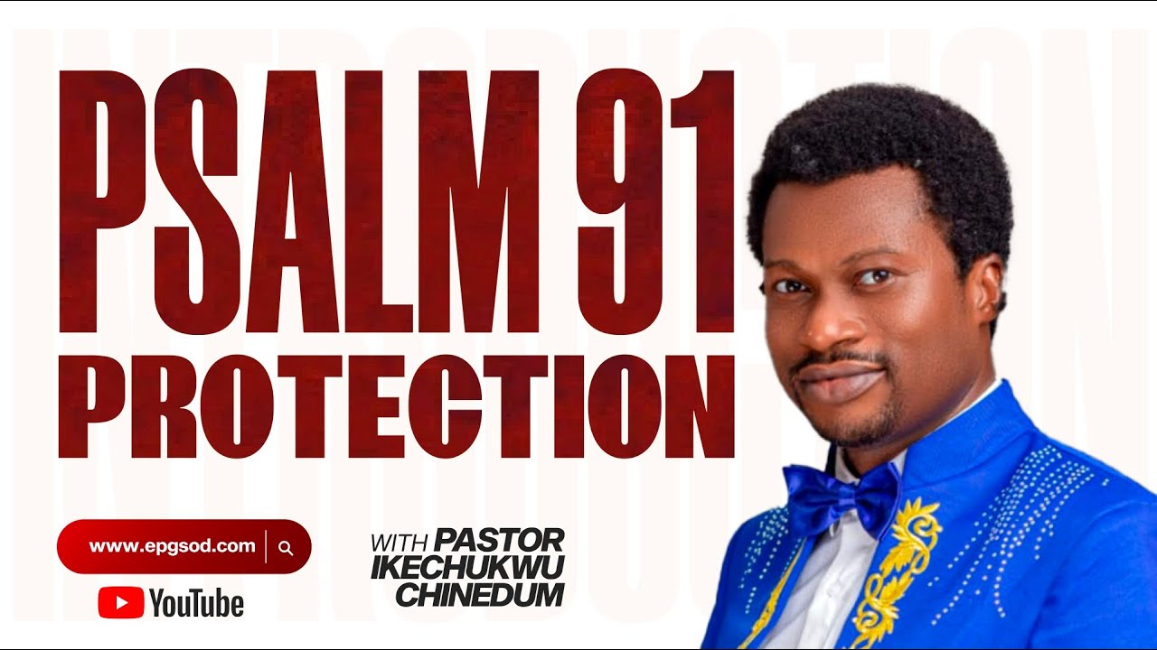 Psalm 91 Protection Prayer | Morning Prayers To Start Your Day